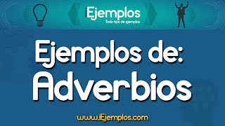 Ejemplos de adverbios [upl. by Eisdnyl]