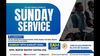 SUNDAY SERVICE  IGEM  PASTOR TIMOTHY OJOTISA  18TH AUGUST 2024 [upl. by Azalea]