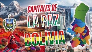 ¿Cuáles son las Provincias y Capitales de La Paz  Bolivia 🇧🇴  Geografia [upl. by Enohpesrep]