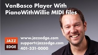 Learn to Play Piano at Home VanBasco Player With PianoWithWillie MIDI files [upl. by Ilke]