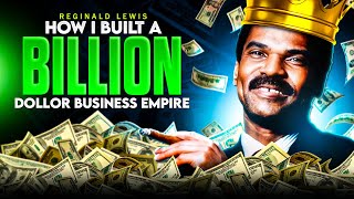 Reginald Lewis Secrets of a BarrierBreaking Dealmaker [upl. by Josephine]