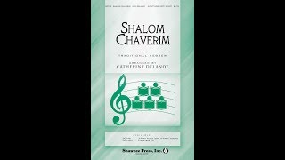 Shalom Chaverim 3Part Mixed Choir  Arranged by Catherine Delanoy [upl. by Yand]