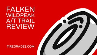 Falken WildPeak AT Trail Review amp Comparison [upl. by Rosse]