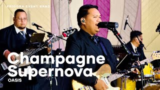 Champagne Supernova cover  Oasis  Frigora Event Band [upl. by Eleph552]