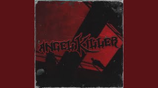 Angel Killer [upl. by Scrogan]