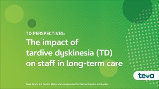 TD Perspectives The Impact of Tardive Dyskinesia TD on Staff in LongTerm Care [upl. by Weissman771]