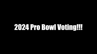 2024 Pro Bowl Voting [upl. by Anaahs]