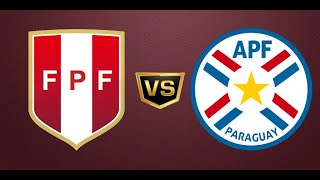 PERU VS PARAGUAY AMISTOSO PARTIDO COMPLETO [upl. by Ynney]