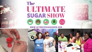 2018 Baking amp Sweet Show  The Ultimate Sugar Show Atlanta GA [upl. by Egni]