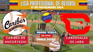 🇻🇪LVBP⚾️Dónde Ver EN VIVO Caribes vs Cardenales de Lara Temporada 20242025 [upl. by Yenahpets]