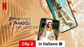 Byron Baes  Il paradiso degli influencer Stagione 1 Clip 2 sottotitolato  Trailer in italiano [upl. by Antonino939]