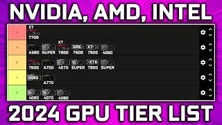 Mid 2024 New GPU Tier List  AMD Nvidia amp Intel [upl. by Vaas]