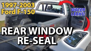 How To ReSeal Rear Window 19972003 Ford F150 [upl. by Arthur]