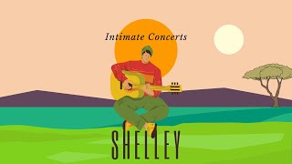 Shelley  Intimate Concerts LIVE  Part 11  Sourav Saha [upl. by Flavio]