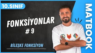 Fonksiyonlar 9  Bileşke Fonksiyon  10SINIF MATEMATİK MatBook  2024 [upl. by Leunamne681]