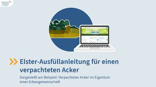 Bayerische Grundsteuer – Verpachteter Acker ElsterVersion [upl. by Aret949]