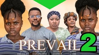 PREVAIL 2 Trending Nigerian Movie Uchechi Treasure Adakirikiri Chibuikem Darlington Mary Uche [upl. by Basir138]