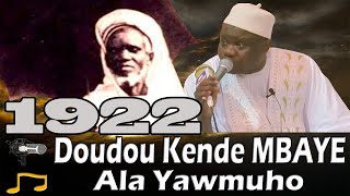 DOUDOU KENDE MBAYE Ala Yawmuho  Serigne Alioune GUEYE [upl. by Llenol]