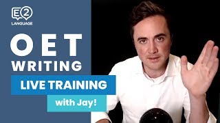 OET Writing  LIVE TRAINING with Jay [upl. by Llerrej136]