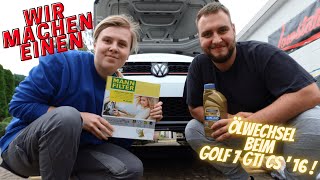 Wir führen einen Ölwechsel an meinem Golf 7 GTI CS durch und IHR seid dabei 😜  LWSTCS Erklärt [upl. by Noedig]