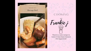 Cooking w Frankie j Instant Pot Shrimp Boil [upl. by Mame835]