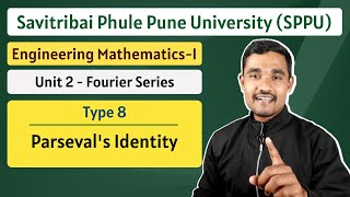 Fourier Series  19  Parsevals Identity  Engineering Mathematics  1  SPPU  Pune University [upl. by Ib]