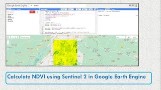 CALCULATE NDVI OF SENTINEL 2 IN GOOGLE EARTH ENGINE [upl. by Cavit]