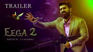 EEGA 2  Official Trailer Makkhi 2  Ramcharan  Samantha  S S Rajamouli  Makkhi 2 update [upl. by Minsk]