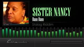 Sister Nancy  Bam Bam Stalag Riddim HD [upl. by Harvard]