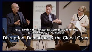 Disruption Democracy amp the Global Order – Yuval Noah Harari at the University of Cambridge [upl. by Debarath]