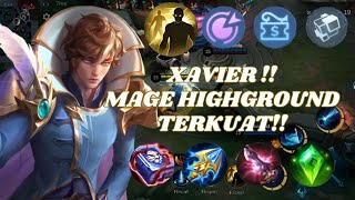 Gameplay Xavier The Best Mage Highground In MLBB Xavier MLBB [upl. by Grayson]