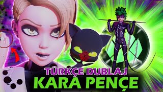 🐈‍⬛ Plagg HANÇERLER 😈 Kara Pençe  CLAW NOIR 3D Dönüşümü TÜRKÇE HAYRAN DUBLAJ [upl. by Fisa]