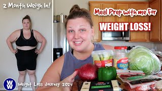 2 MONTH WEIGH IN MEAL PREP for WEIGHT LOSS Weight Watchers Meal Prep Weight Loss Journey 2024 [upl. by Bunce]