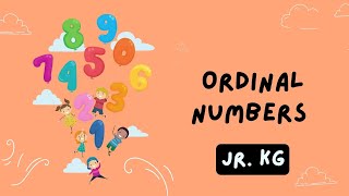 Ordinal Numbers For Junior KG [upl. by Zsa Zsa115]