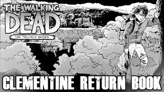 The Walking Dead CLEMENTINE BOOK ONE READING LIVE Clementine Returns [upl. by Vasti]