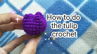 006 How to do the tulip Flower crochet stitch for beginner Easy [upl. by Melodee]