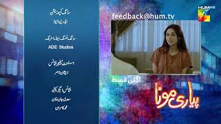 Pyari Mona  Ep 13 Teaser  Sanam Jung Adeel Hussain Sabeeka Imam  6th April 2023  HUM TV [upl. by Nevart]