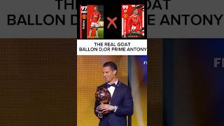 THE REAL GOAT BALLON DOR PRIME ANTONY🤪 [upl. by Holden]