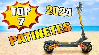 TOP 7 PATINETES ELÉCTRICOS 2024 [upl. by Netti]