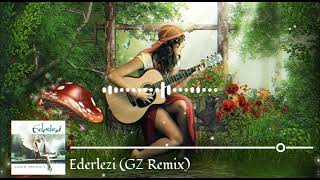 Ederlezi GZ Remix [upl. by Gombosi]