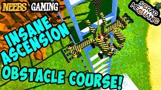 Scrap Mechanic  Insane Ascension Obstacle Course [upl. by Attenweiler]