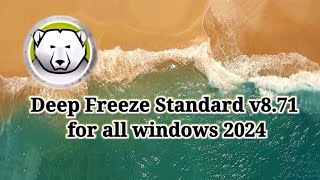 How to download and use Deep Freeze Standard on windows 7  8 10 2024 [upl. by Melanie]