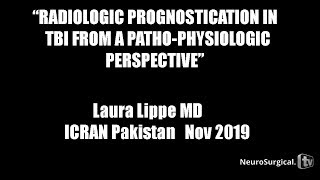 Radiologic Prognostication in TBI from a Pathophysiologic Perspective [upl. by Ylrebmek459]