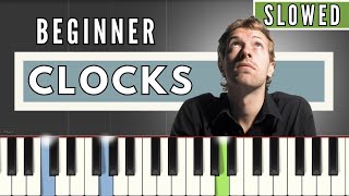 Coldplay  Clocks  SLOWED  BEGINNER  Easy amp Fast Piano Tutorial [upl. by Priest]