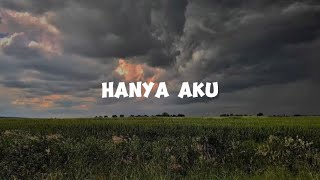 Hyper Act  Hanya Aku  Hazama  Haqiem Rusli [upl. by Kcirted]