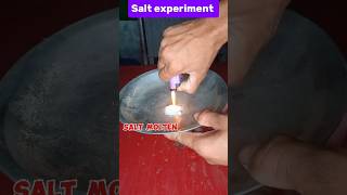 Salt experiment foryou viralshort salt experiment shortsviral molten dailyshorts shorts [upl. by Radack670]