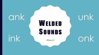 Welded Sounds ank ink onk unk  Wilson 21 [upl. by Sension8]