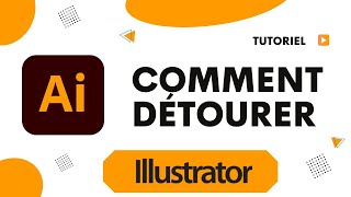 Comment détourer sur Illustrator [upl. by Ynnattirb]