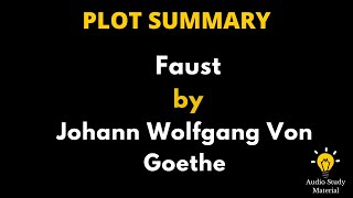 Summary Of Faust By Johann Wolfgang Von Goethe  Faust By Goethe  Summary [upl. by Llehcram915]