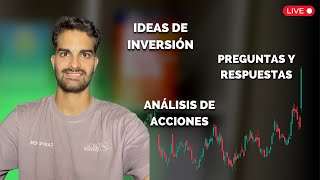 Mejores Oportunidades del Mercado Análisis de Acciones y QampA 🔴 [upl. by Verena384]